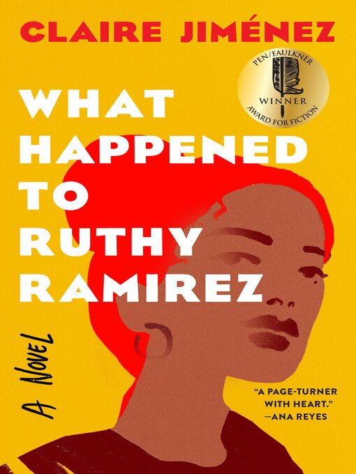 Title details for What Happened to Ruthy Ramirez by Claire Jimenez - Available